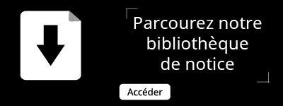 Notices d'aide et de réglage